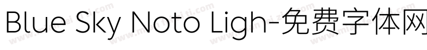 Blue Sky Noto Ligh字体转换